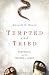 Books : Tempted and Tried: Temptation and the Triumph of Christ
