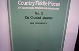 Violin Music item: En Ciudad Juarez: Three Coutry Fiddle Pieces for Electric Violin, Percussion and Amplified Piano