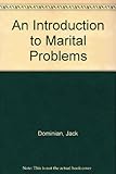 An introduction to marital problems