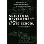 Spiritual Development in the State School: Worship and Spirituality in the Education System of England and Wales (Philosophy and Religion)