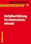 Unfallverh�tung im Atemschutzeinsatz (Die Roten Hefte)