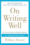 On Writing Well, 30th Anniversary Edi...
