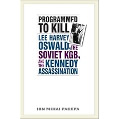 Programmed to Kill: Lee Harvey Oswald, the Soviet KGB, and the Kennedy Assassination