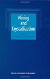 Mixing and Crystallization