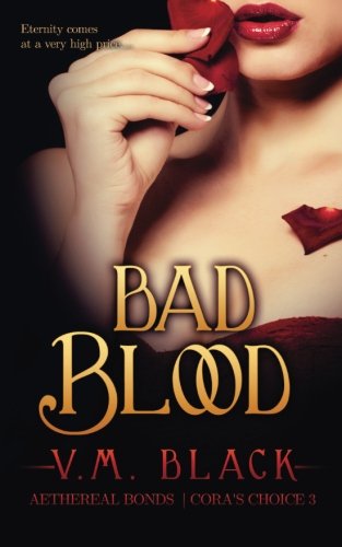 Bad Blood (Cora's Choice) (Volume 3)
