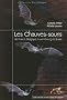 Les Chauves-souris de France, Belgique, Luxembourg et Suisse : Avec le Cahier d'identification