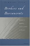 Brokers and Bureaucrats: Building Market Institutions in Russia