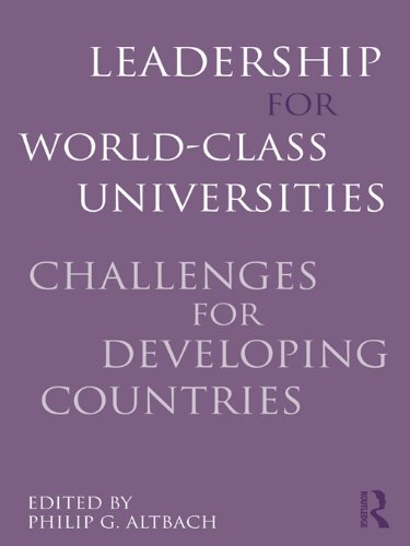 Leadership for World-Class Universities: Challenges for Developing Countries