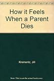 How it feels when a parent dies