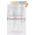 Frostbitten: A new hunt begins . . . and an ancient secret is revealed (Women of the Otherworld)