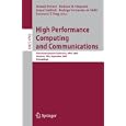 High Performance Computing and Communications: Third... by Ronald Perrott, Barbara Chapman, Jaspal Subhlok, and Rodrigo Fernandes de Mello