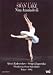 Tchaikovsky: Swan Lake [DVD Video]