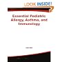 Essential Pediatric Allergy, Asthma, and Immunology (Essentials of Pediatrics)