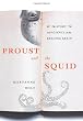 Proust and the Squid: The Story and Science of the Reading Brain