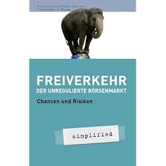 Freiverkehr - Der unregulierte B�rsenmarkt: Chancen und Risiken