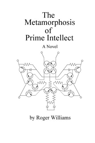 The Metamorphosis of Prime Intellect