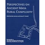 perspectives on ancient maya rural complexity monograph