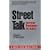 Street Talk: Character Monologues for Actors (Monologue Audition Series)