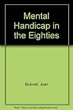Mental handicap in the eighties