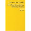Die Menschen st�rken, die Sachen kl�ren: Ein Pl�doyer f�r die Wiederherstellung der Aufkl�rung