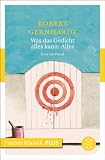 Bild zu: Was das Gedicht alles kann: Alles: Texte zur Poetik (Fischer Klassik PLUS)