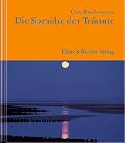 Die Sprache der Tr&auml;ume - Uwe B&ouml;schemeyer