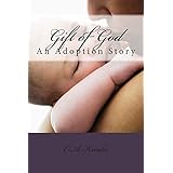 gift of god an adoption story