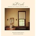 Shell Castle: Portrait of a North Carolina House by Catherine W. Bishir and Elizabeth Matheson