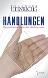 Philosophische Semiotik: Handlungen. Das periodische System der Handlungsarten; Philosophische Semiotik Teil I: Tl I