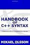 Handbook of C++ Syntax: A Reference to the C++ Programming Language