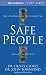 Safe People: How to Find Relationships That Are Good for You and Avoid Those That Aren