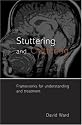 Stuttering and Cluttering: Frameworks for Understanding and Treatment