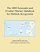 The 2009 Economic and Product Market Databook for Bishkek, Kyrgyzstan