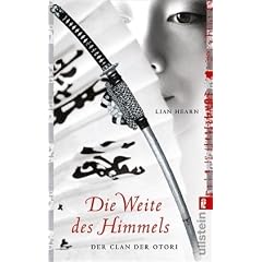 Die Weite des Himmels: Der Clan der Otori - Wie alles begann