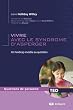 Vivre avec le syndrome d'Asperger; un handicap invisible au quotidien