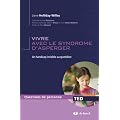 Vivre avec le syndrome d'Asperger; un handicap invisible au quotidien