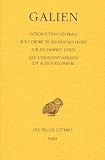 Galien : Tome 1, Introduction g�n�rale ; Sur l'ordre de ses propres livres ; Sur ses propres livres ; Que l'excellent m�decin est aussi philosophe