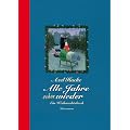 Alle Jahre schon wieder