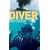Diver: A Royal Navy and Commercial Diver's Journey Through Life, and Around the World
