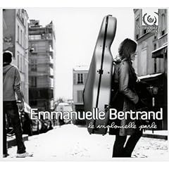 Emmanuelle Bertrand : Le violoncelle parle