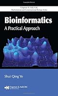 Bioinformatics: A Practical Approach (Chapman & Hall/CRC Mathematical and Computational Biology)