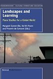 Landscapes and Learning: Place Studies for a Global World