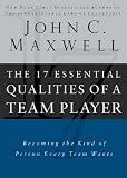 The 17 Essential Qualities Of A Team Player (Becoming the Kind of Person Every Team Wants)