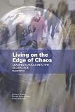 Living on the Edge of Chaos: Leading Schools into the Global Age, Second Edition