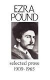 Selected Prose, 1909-1965 (New Directions Paperbook)