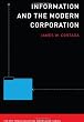 Information and the Modern Corporation (MIT Press Essential Knowledge)