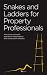 Snakes and Ladders for Property Professionals: How to Be a Smooth Operator in the Property Industry
