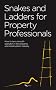 Snakes and Ladders for Property Professionals: How to be a Smooth Operator in the Property Industry
