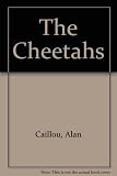 The cheetahs : a novel