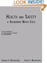 Health and Safety at Hazardous Waste Sites: An Investigator's and Remediator's Guide to Hazwoper